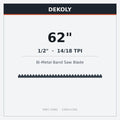 DEKOLY 62" X 1/2" X 14/18 TPI Bi-Metal Band Saw Blades