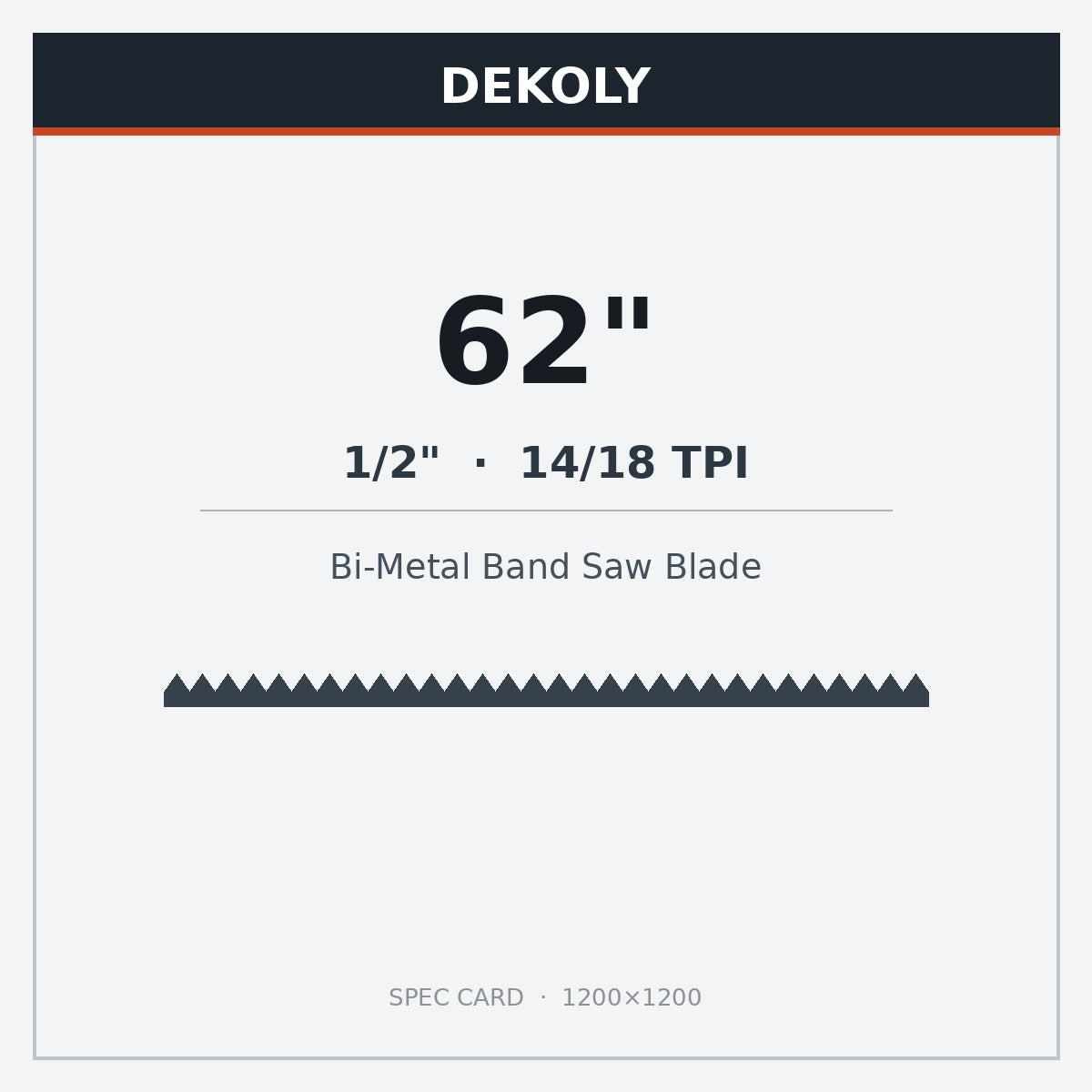 DEKOLY 62" X 1/2" X 14/18 TPI Bi-Metal Band Saw Blades