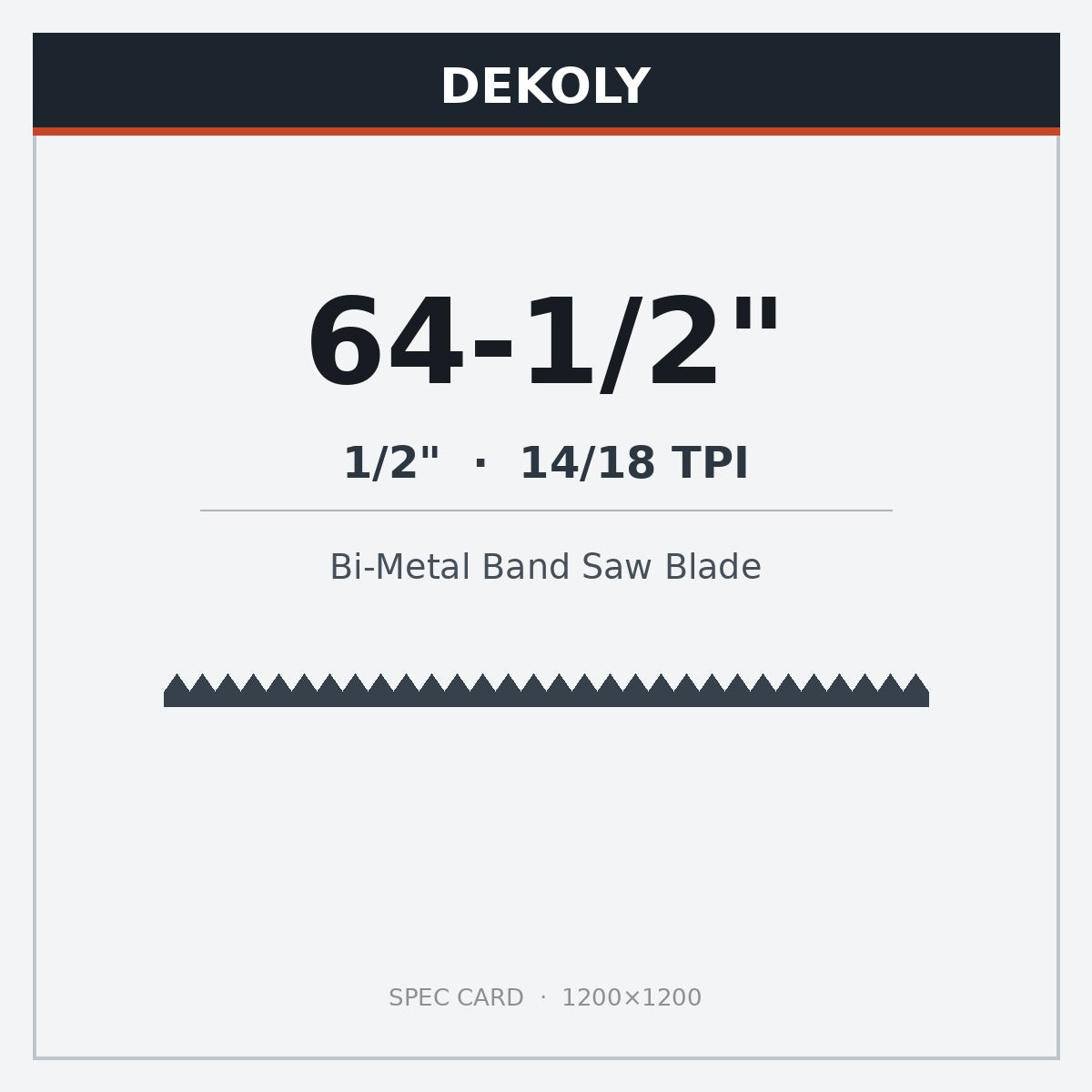 DEKOLY 64-1/2" X 1/2" X 14/18 TPI Bi-Metal Band Saw Blades