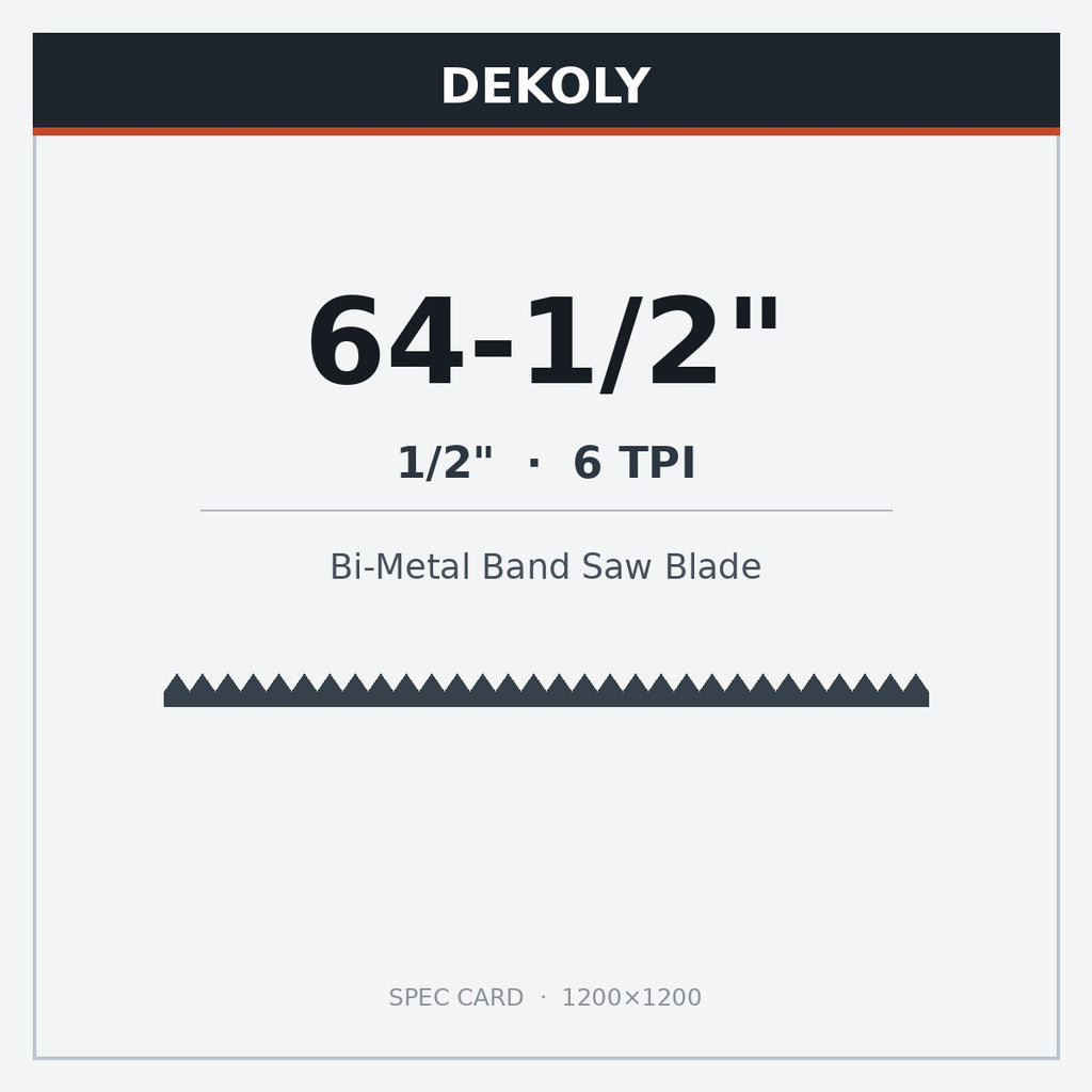 DEKOLY 64-1/2" X 1/2" X 6 TPI Bi-Metal Band Saw Blades