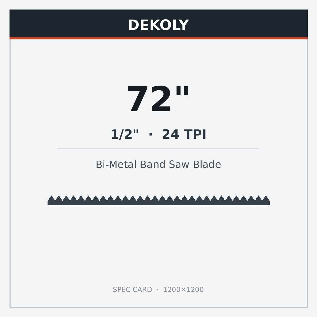 DEKOLY 72" X 1/2" X 24 TPI Bi-Metal Band Saw Blades