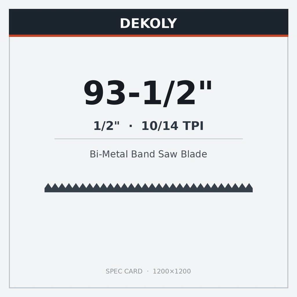 DEKOLY 93-1/2" X 1/2" X 10/14TPI Bi-Metal Band Saw Blades