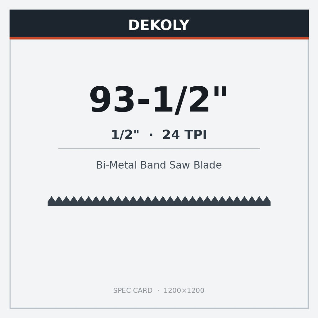 DEKOLY 93-1/2" X 1/2" X 24 TPI Bi-Metal Band Saw Blades
