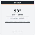 DEKOLY 93" X 3/4" X 14 TPI Band Saw Blades Bi-Metal