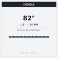 DEKOLY Band Saw Blades 82" X 1/2" X 24 TPI Bi-Metal
